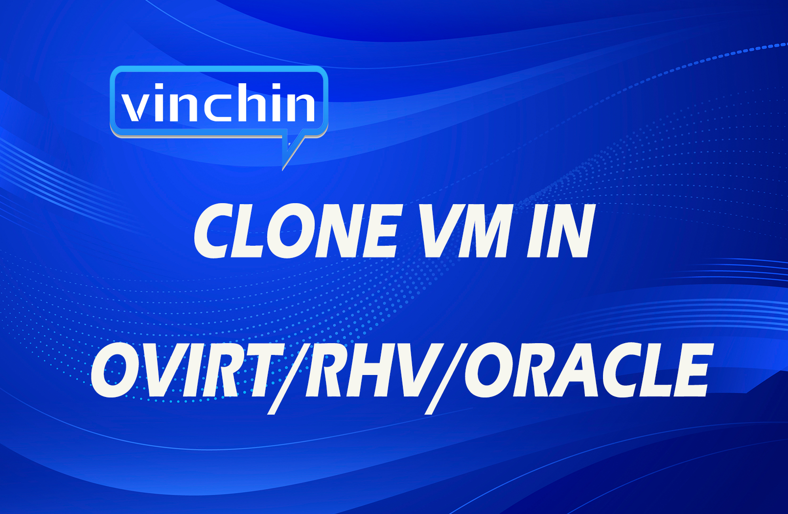 oVirt/RHV/Oracle жүйесінде виртуалды машинаны қалай оңай клондауға болады?